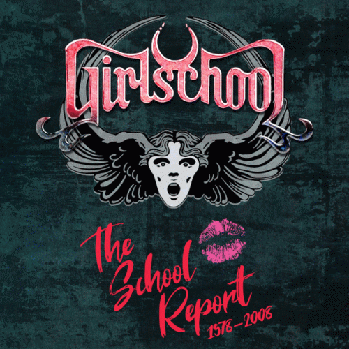 Girlschool : The School Report 1978-2008